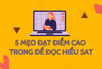 5 mẹo để đạt điểm cao bài đọc hiểu SAT