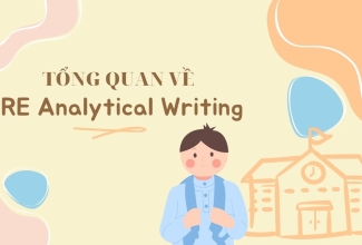Tổng quan về phần thi GRE Analytical Writing (Viết bài phân tích)